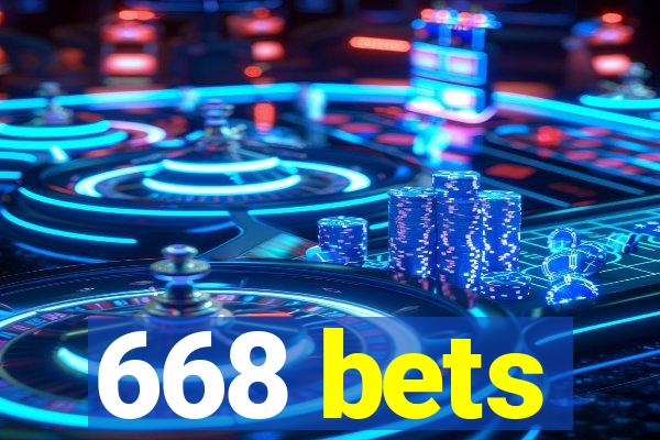 668 bets